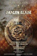 Watch Dragon Blade Myflixer