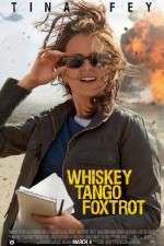Watch Whiskey Tango Foxtrot Myflixer