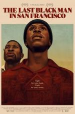 Watch The Last Black Man in San Francisco Myflixer