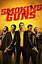Watch Smoking Guns Myflixer
