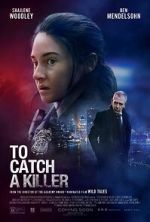 Watch To Catch a Killer Myflixer