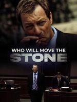 Watch Who Will Move the Stone Myflixer