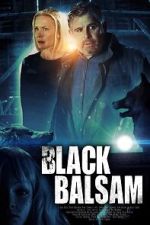 Watch Black Balsam Myflixer
