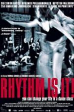 Watch Rhythm Is It! Myflixer