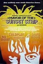 Watch Mayor of the Sunset Strip Myflixer