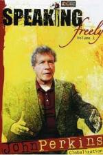 Watch Speaking Freely Volume 1 John Perkins Myflixer