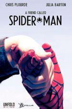 Watch A Friend Called Spider-Man (Short 2018) Myflixer