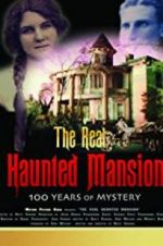 Watch The Real Haunted Mansion Myflixer
