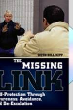 Watch Missing Link: Self-Protection Through Awareness, Avoidance, and De-Escalation Myflixer
