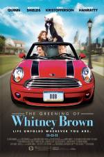Watch The Greening of Whitney Brown Myflixer