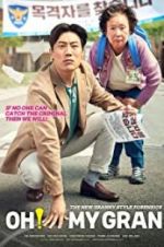 Watch OH! My Gran Myflixer