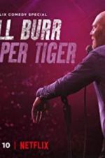Watch Bill Burr: Paper Tiger Myflixer
