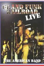 Watch Grand Funk Railroad Live Myflixer