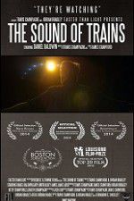 Watch The Sound of Trains Myflixer