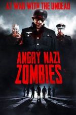 Watch Angry Nazi Zombies Myflixer