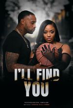 Watch I’ll Find You Myflixer