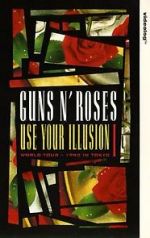 Watch Guns N\' Roses: Use Your Illusion I Myflixer