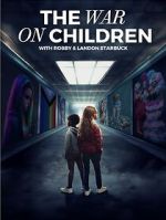 Watch The War on Children Myflixer