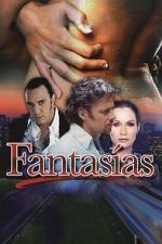 Watch Fantasías Myflixer