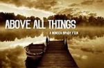 Watch Above All Things Myflixer