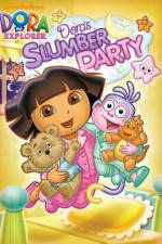 Watch Dora The Explorer: Dora's Slumber Party Myflixer