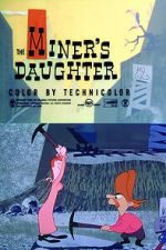 Watch The Miner\'s Daughter Myflixer