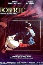 Watch Roberte Myflixer