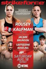 Watch Strikeforce Rousey vs Kaufman Myflixer