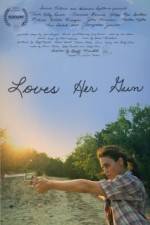 Watch Loves Her Gun Myflixer