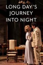 Watch Long Day\'s Journey Into Night: Live Myflixer