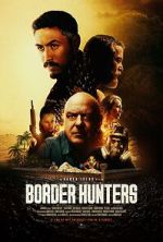 Watch Border Hunters Myflixer