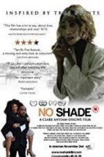Watch No Shade Myflixer