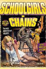 Watch Schoolgirls in Chains Myflixer
