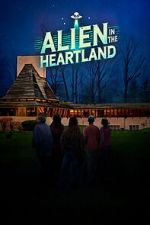 Watch Alien in the Heartland Myflixer