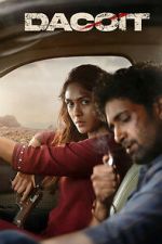 Watch Dacoit Myflixer