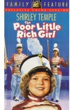 Watch Poor Little Rich Girl Myflixer