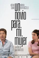 Watch Un novio para mi mujer Myflixer