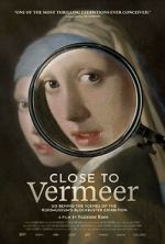Watch Close to Vermeer Myflixer