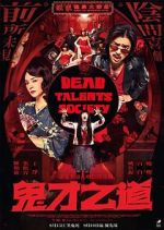 Watch Dead Talents Society Myflixer