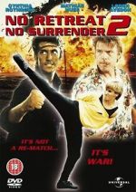 Watch No Retreat, No Surrender 2 Myflixer