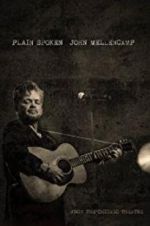 Watch John Mellencamp: Plain Spoken Live from The Chicago Theatre Myflixer
