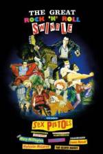 Watch The Great Rock 'n' Roll Swindle Myflixer