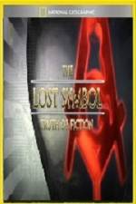 Watch National Geographic Lost Symbol Truth or Fiction Myflixer