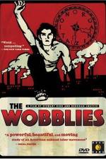 Watch The Wobblies Myflixer