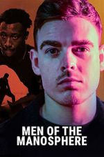 Watch Men of the Manosphere Myflixer