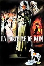 Watch La Porteuse de pain Myflixer