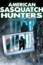 Watch American Sasquatch Hunters: Bigfoot in America Myflixer