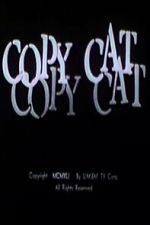 Watch Copy Cat Myflixer