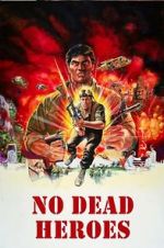 Watch No Dead Heroes Myflixer