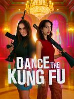 Watch Dance the Kung Fu Myflixer